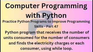Python Programming Language Course - Practice Python Programs to improve Programming Skills Part 47