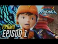 Download Lagu Boboiboy galaxy Windara 1 episode promo in Hindi