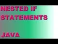 Nested if Statements Java