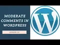 How To Moderate Comments in WordPress