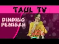 Lagu cover dinding pemisah remix Erawinata ft Mf taul