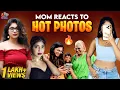 Mom reacts to Hot Photos - Part 3