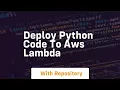 deploy python code to aws lambda