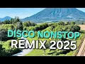 Download Lagu DISCO NONSTOP REMIX IN 2025