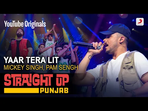 Download MP3 Yaar Tera Lit | Mickey Singh | Pam | Straight Up Punjab