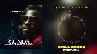 SaintFloew - Still Gunda (Official Audio)