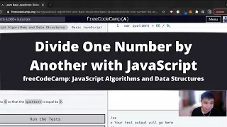 Divide One Number by Another with JavaScript Basic JavaScript freeCodeCamp tutorial