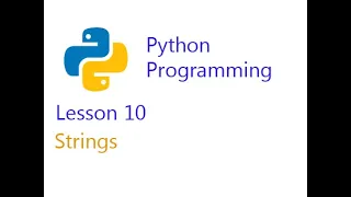 Python programming lesson 10 Strings