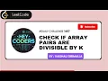 1497 Check if array pairs are divisible by k Leetcode Java