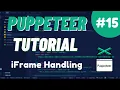 Nodejs Puppeteer Tutorial - iFrame Handling