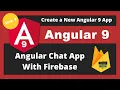 Angular chat using firebase create angular 9 app