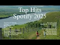 Top Hits Spotify Playlist 2025