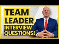 TEAM LEADER Interview Questions Answers