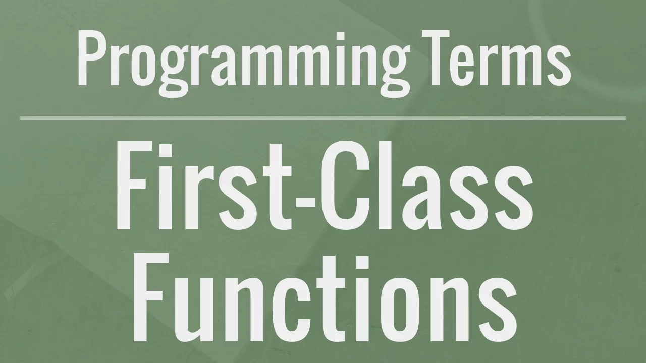 First-Class Citizens / First-Class Functions - YouTube thumbnail