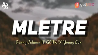 lirik lagu mletre denny caknan n genk x young lex lirik 