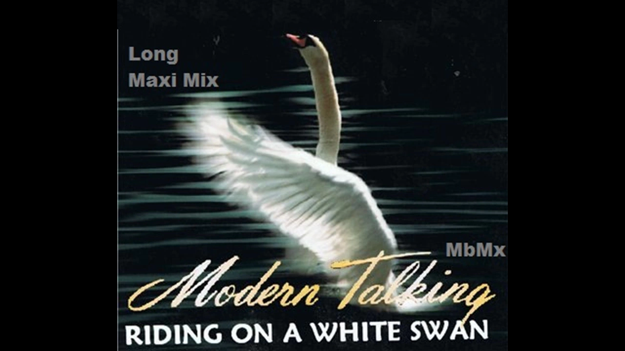 Modern Talking-Riding On A White Swan Long Maxi Mix Modern Talking-Riding On A White Swan Long Maxi Mix