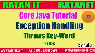 Core Java Tutorial Exception Handling -12 Throws keyword part-2 By Ratan Sir
