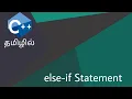 C Programming Conditional statements Else-if - Statement Cpp Tamil Akthar Farvees