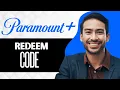 How to Redeem Paramount Plus Code Full Guide