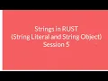 5 StringObjects StringLiterals and String Operations in RUST