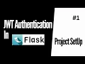 Project Set Up JWT Authentication For Flask 1
