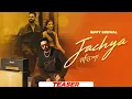 Lagu Jacheya (Official Teaser) | Gippy Grewal Ft. Manhar Gill |New Punjabi Song 2025 |Latest Punjabi Song