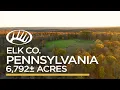 Elk County PA 6 792 Acres