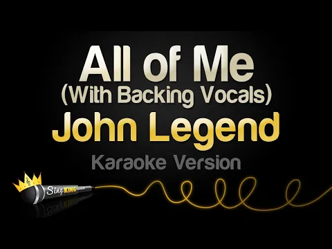 Download MP3 John Legend - All of Me (Karaoke With Backing Vocals)