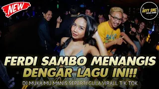 Download FERDY SAMBO MENANGIS DENGAR LAGU INI!! DJ MUKA MU MANIS SEPERTI GULA DJ PARGOY FULL BASS MP3