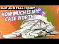 Indiana Slip and Fall Injury - How Much Is My Case Worth
