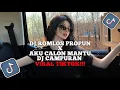 Download Lagu DJ ROMLOS PROPUN X AKU CALON MANTU TERBAIK MAMA MU🎵 DJ CAMPURAN VIRAL TIKTOK!!! 🎵