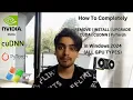 How to Completely Remove Install Upgrade Cuda Cudnn Pytorch in Windows For All GPU Types 2024