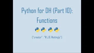 Python for Digital Humanities 10 Functions