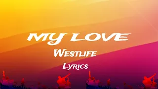 my love westlife song lyrics