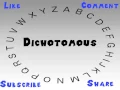How to Say or Pronounce Dichotomous