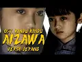 Ost. Rindu-rindu Aizawa versi Jepang