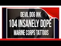 Devil Dog Ink 104 Insanely Dope Marine Corps Tattoos
