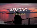 Download Lagu Sejeong 'All Of My Days' (lirik dan terjemahan)