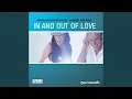 Download Lagu In And Out Of Love