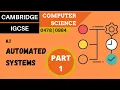 67 CAMBRIDGE IGCSE 0478-0984 6 1 Automated systems - Part 1