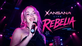 XANSANA - REBELIA (live performance)