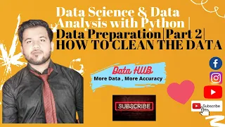 Data Science Data Analysis with Python Part 2 Data Preparation How To Clean The Data
