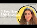 5 Positive Life Lessons For You To Take Out Of This Pandemic