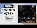 "Marcus Anderson - We'll Miss You" (@mandersonsax) | #SmoothJazz #JazzMusic #Jazz