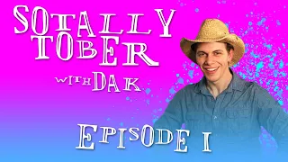 Sotally Tober Episode 1