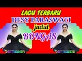 Download Lagu Lagu pantura terbaru desy paraswati bongas #lagupantura #hiburan #dederisty 