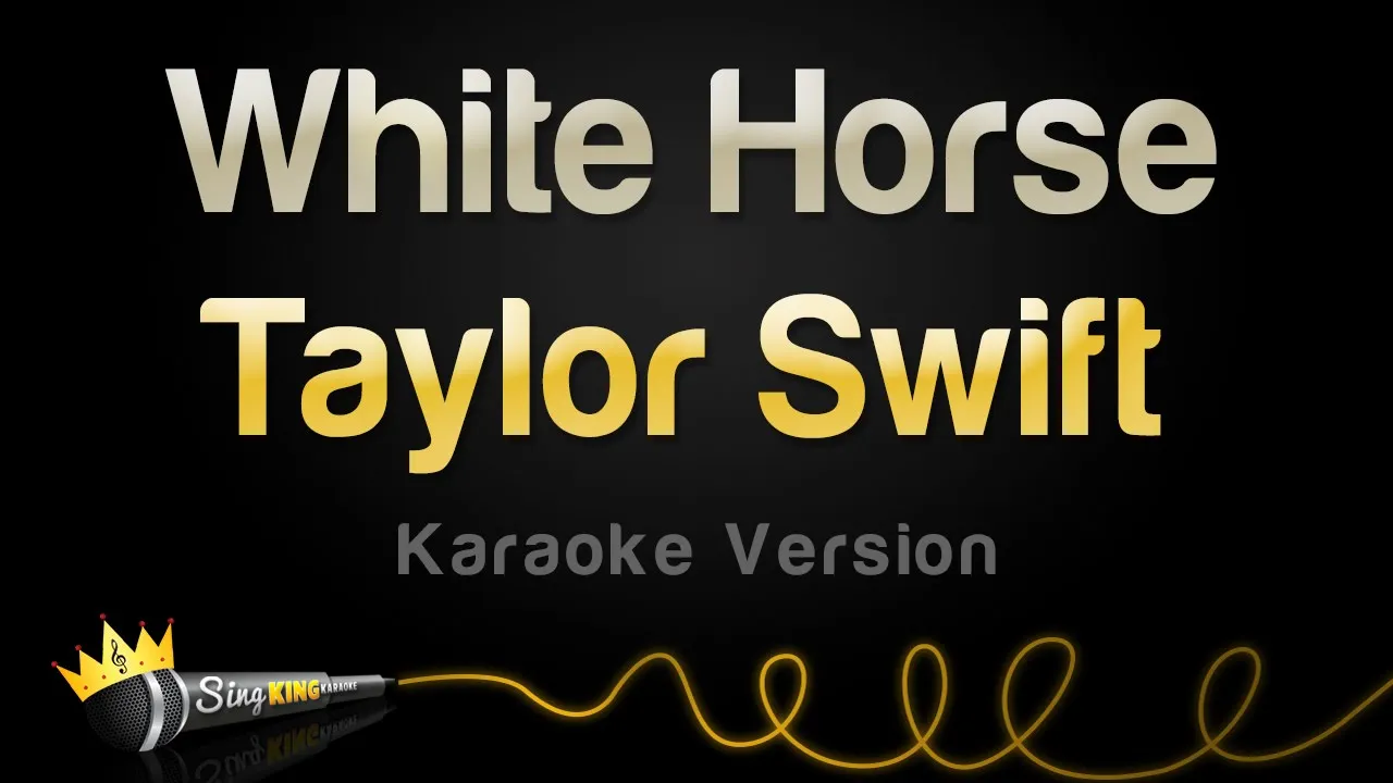 Taylor Swift - White Horse (Karaoke Version)