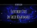 XXXTENTACION - Everybody Dies In Their Nightmares (Lyrics)