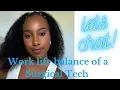 IS SURGICAL TECH RIGHT FOR YOU WORK LIFE BALANCE AS A SURGICAL TECH WHAT TO EXPECT