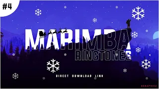 Download Best 10 Marimba Ringtones |iPhone Ringtones |ft.Christmas, Maroon 5, Snoop Dogg \u0026 More |B.Graphicz MP3